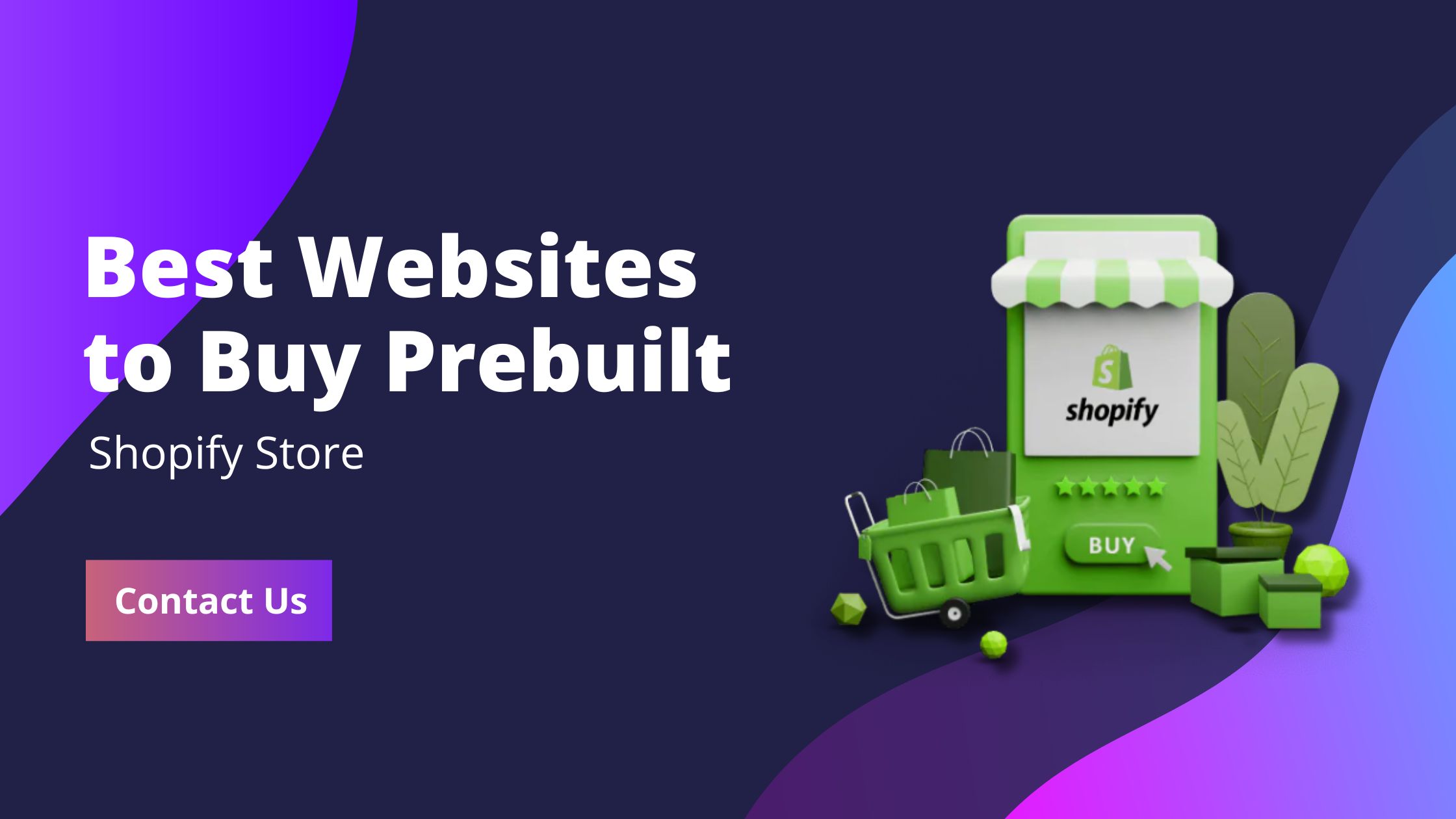 Best Websites to Buy Prebuilt Shopify Store